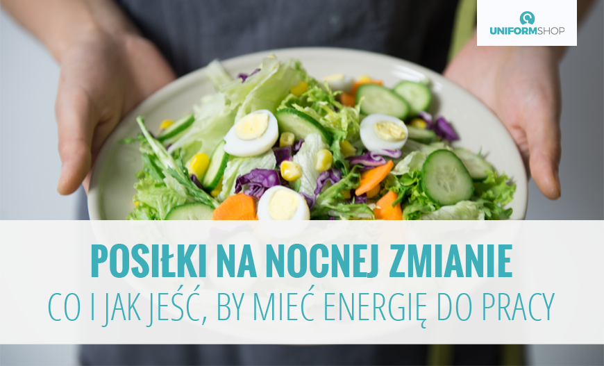 Posiłki na nocnej zmianie Posiłki na nocnej zmianie